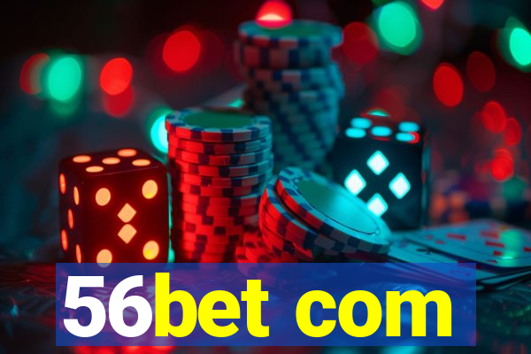 56bet com